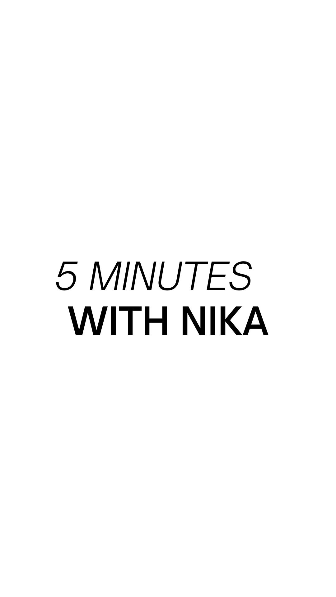 5 Minutes with Nika Bernabe