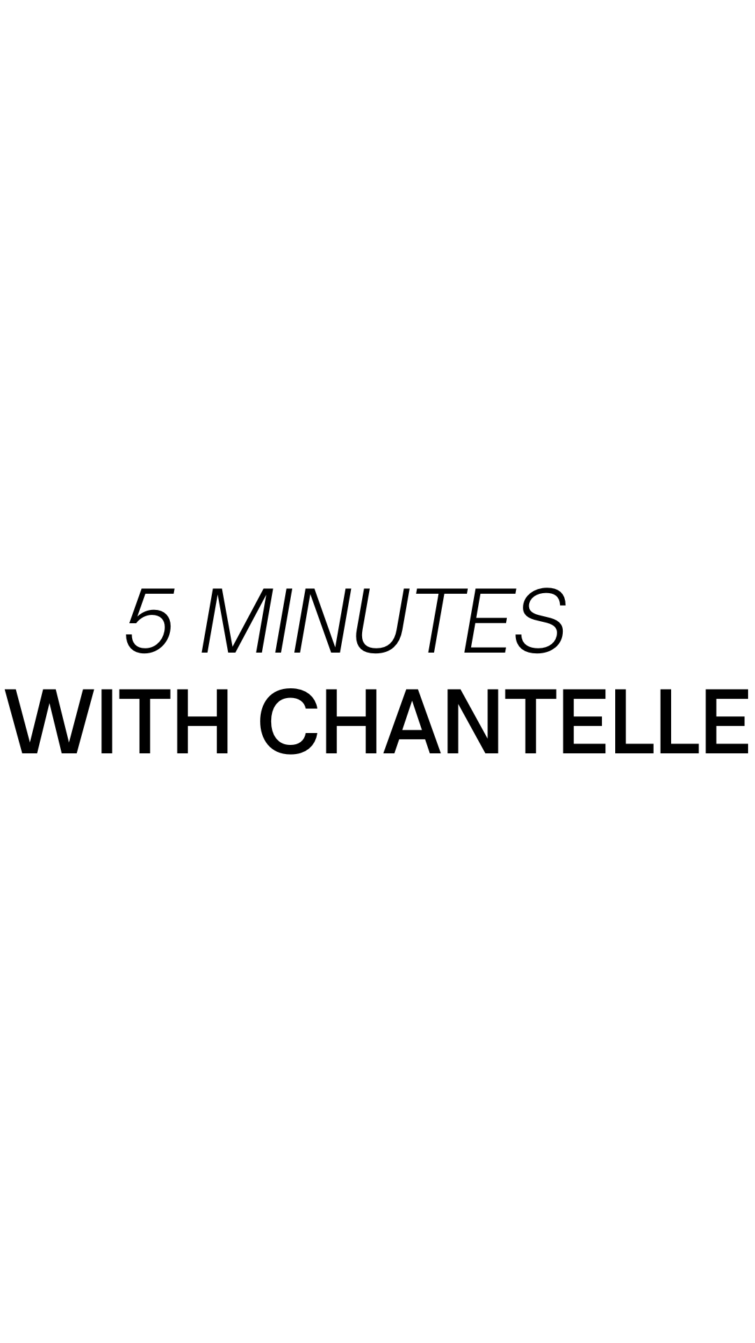5 Minutes with Chantelle D'Entremont