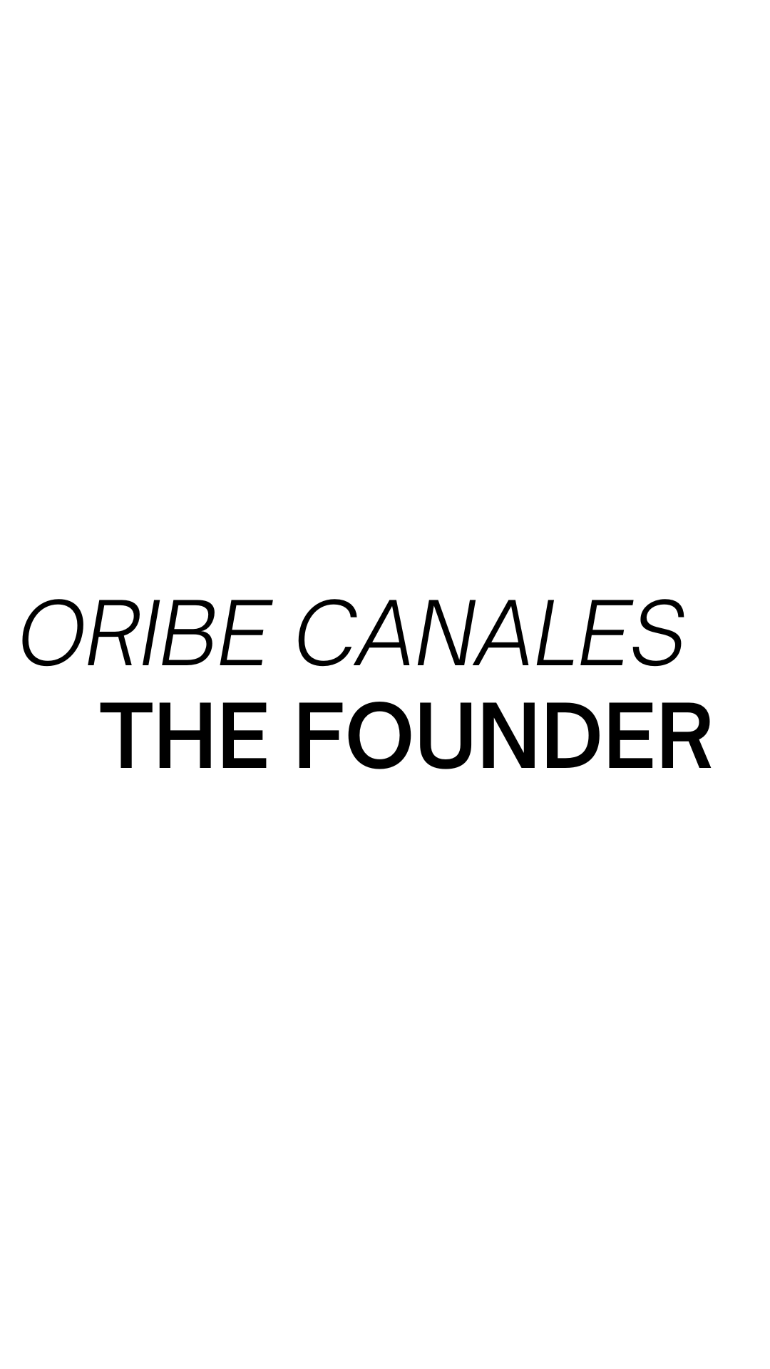 Oribe Canales: The Founder of Oribe Hair