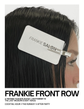 FRANKIE FRONT ROW || FRANKIE FASHION SHOW